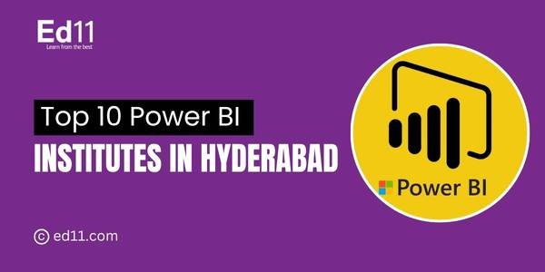 Top 10 Power BI Institutes in Hyderabad