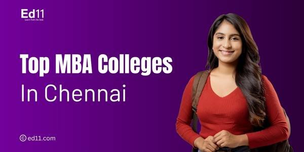 Top MBA Colleges In Chennai