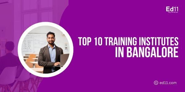 List of Top 10 Software Training Institutes in Bangalore